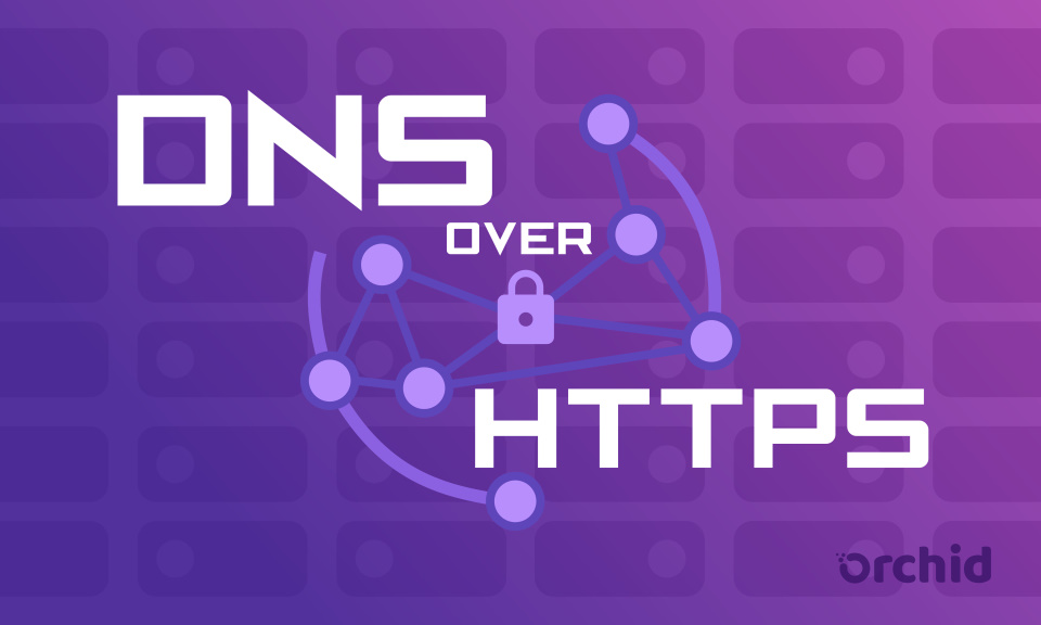 DNS-over-https is long overdue -- but people still need Internet privacy tools