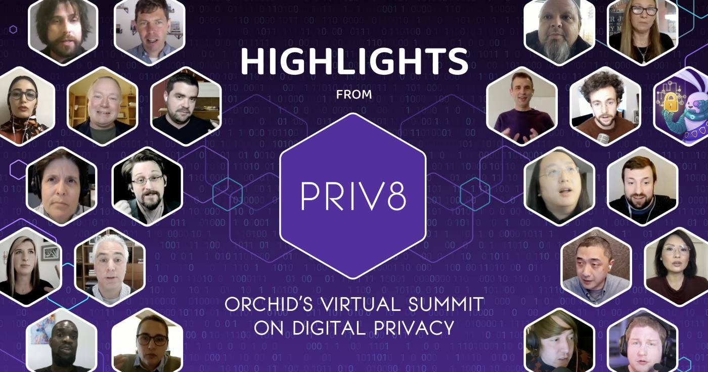 Highlights from Priv8, Orchid’s virtual privacy summit