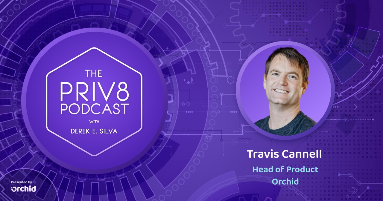 Orchid’s Travis Cannell on VPNs, privacy, and online identity