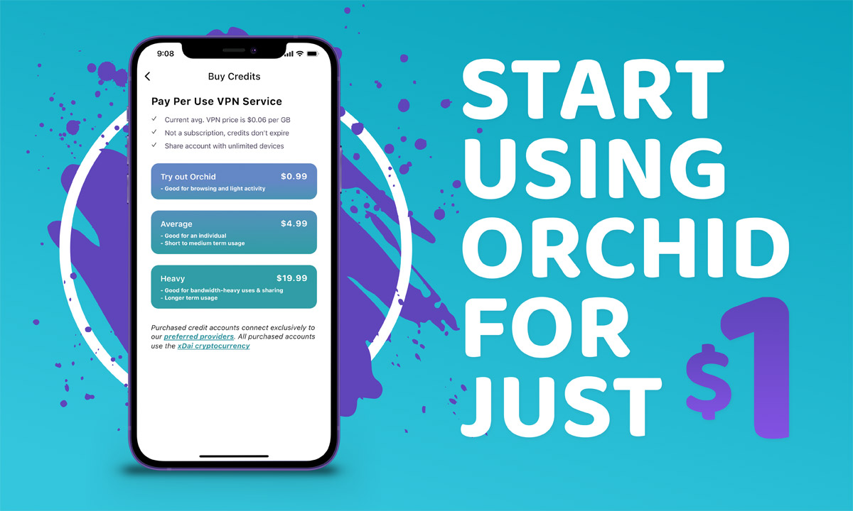 Starting today, it only costs $1 to get started with Orchid