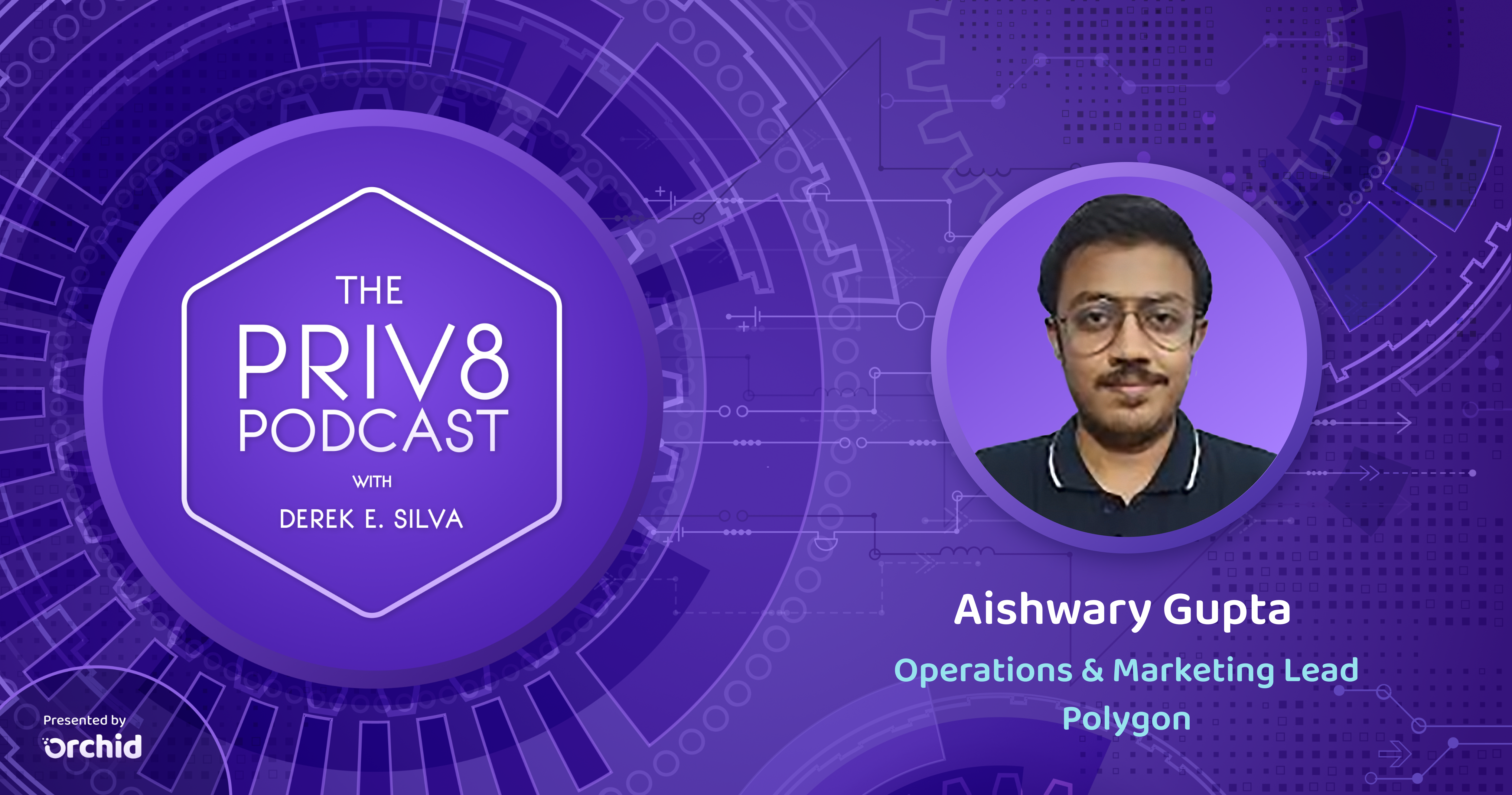 Polygon Marketing Lead Aishwary Gupta on building blockchain solutions