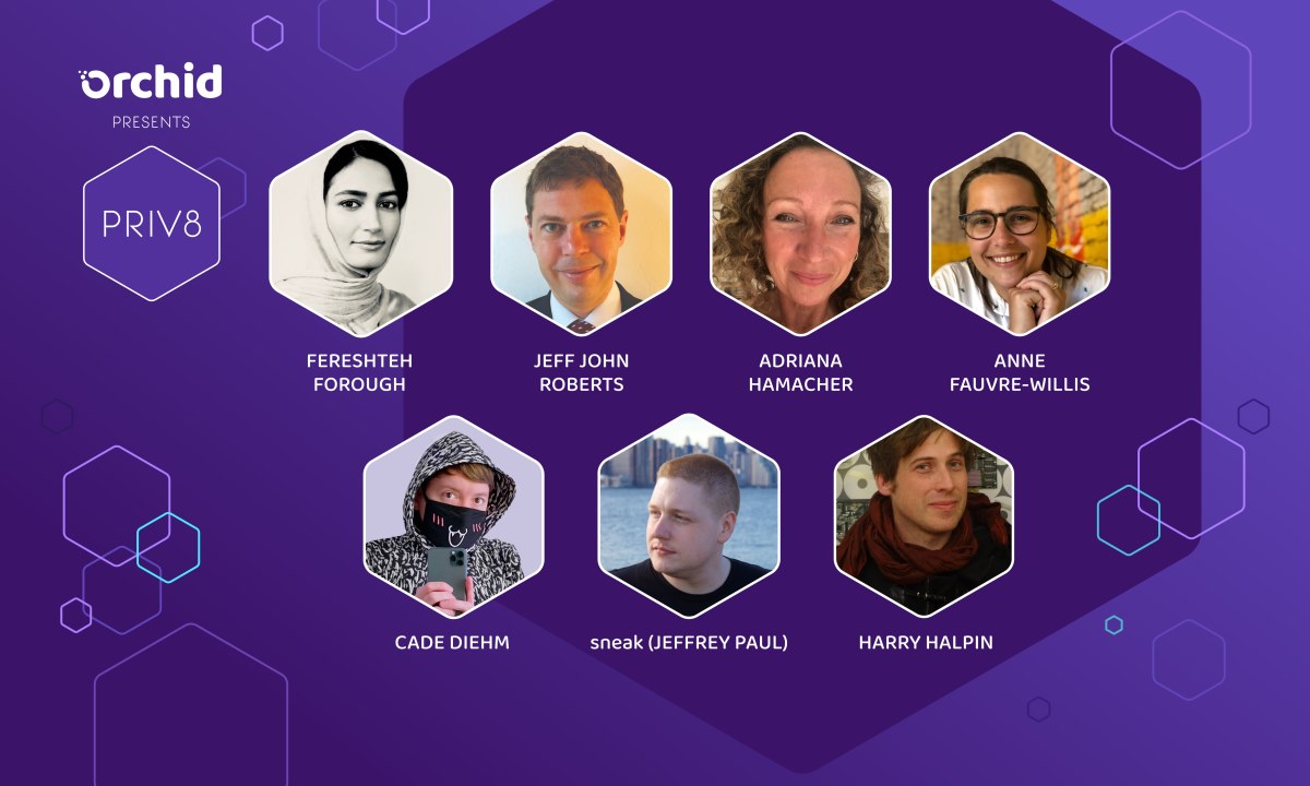 Final Speakers Announced for Orchid’s Priv8 Virtual Privacy Summit