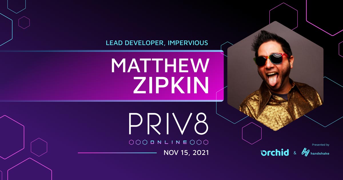 Impervious’s Matthew Zipkin Joins Priv8’s Expanding Roster of Speakers